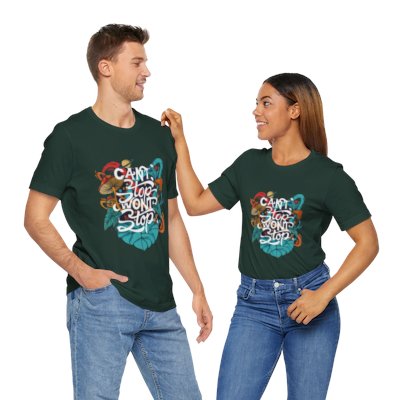 Motivational Graphic Tee - "Can't Stop Won't Stop"