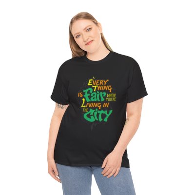 Urban Vibe Unisex Heavy Cotton Tee - "Everything is Fair When You're Living in This City"